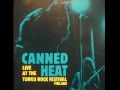 Canned Heat - She Don't Want Me No More ( Live )