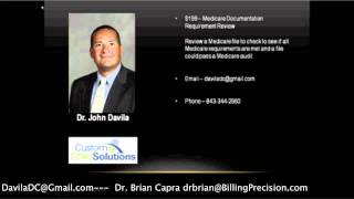 Chiropractic Billing Precision - Medicare Makover - Part 4 - Dr. John Davila