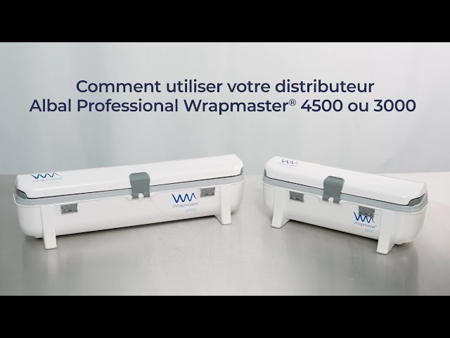 Mode d'emploi du distributeur Albal Professional Wrapmaster 4500 et 3000 