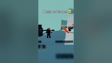 Admin vs Hacker in Roblox 🔥🔥