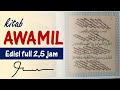 Kitab awamil edisi full 25 jam sampai khatam