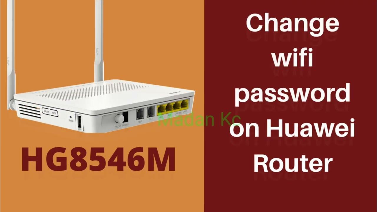 Step by Step Wifi password Change Change the password on a Huawei
