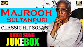 Majrooh Sultanpuri Classic Hit Video Songs Jukebox - (HD) Hindi Old Bollywood Songs