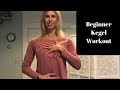 Kegel Exercise Beginner Workout- And Why EVERYONE should do them