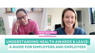 #55 Understanding Health Awards & Leave: A Guide for Employers and Employees