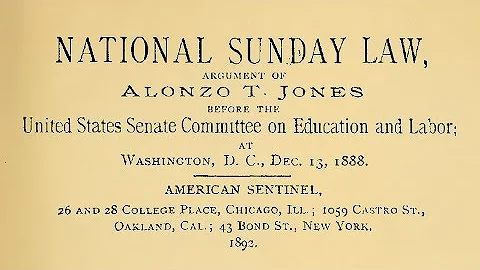 National Sunday Law Argument of Alonzo T. Jones (p...