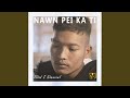 Nawn pei ka ti