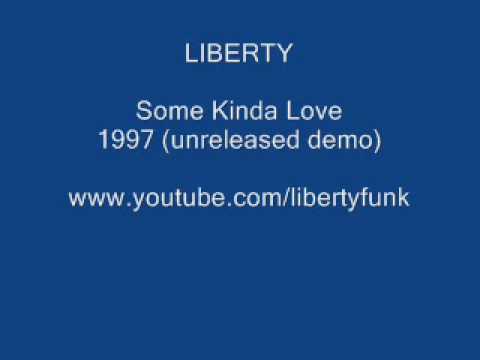 LIBERY - some kinda love