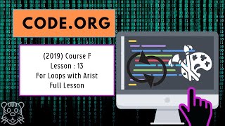 Code.org - Course F (2019) - Lesson 13 : For Loops with Artist