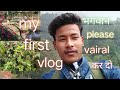 My first vlog kurseong vlog saroj vlog