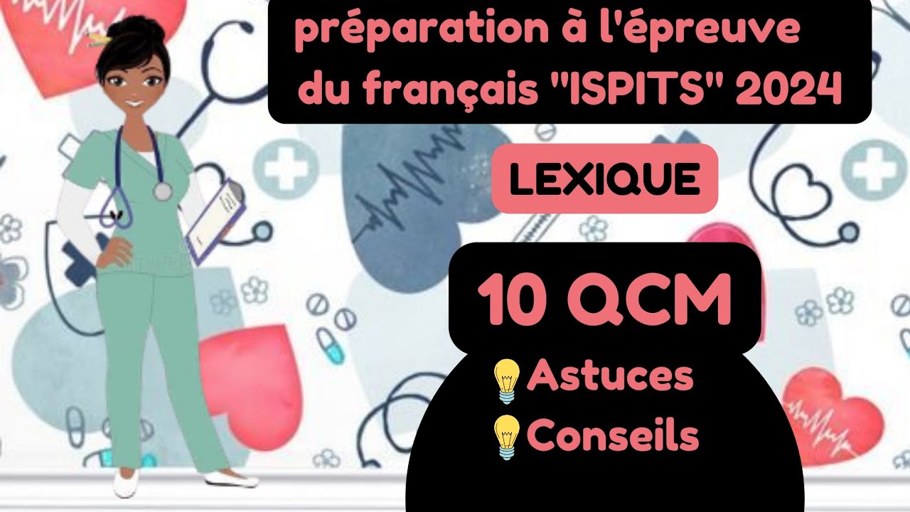 Préparez votre concours d'accès aux ISPITS 2024➡️ 10 QCM lexique