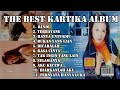 The best kartika album official music audio