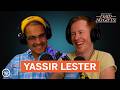 Yassir Lester | I Said No Gifts! with Bridger Winegar (FULL EPISODE)