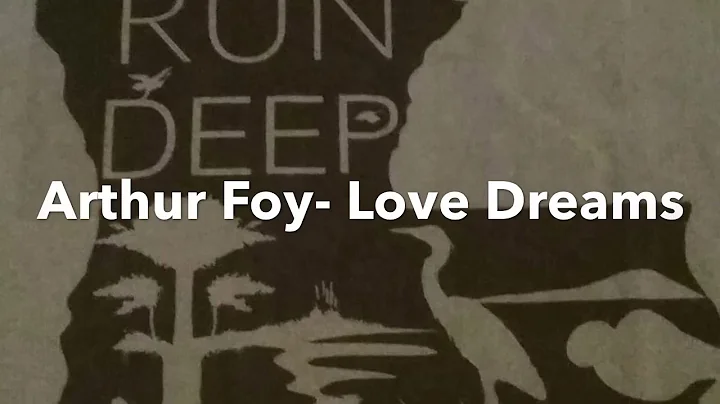 Arthur Foy - Love Dreams