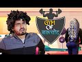 GYM of Bakchod - Chauhan Vines | Leelu new video