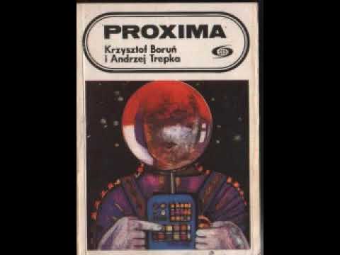 Proxima - Krzysztof Boruń i  Andrzej Trepka | 1/2 Audiobook PL