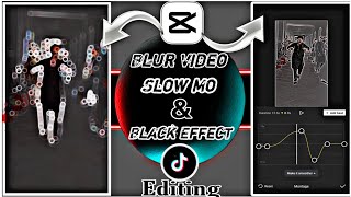 TikTok Trending Halo blur & black effect & Slow Mo Video Editing in CapCut App🔥✨