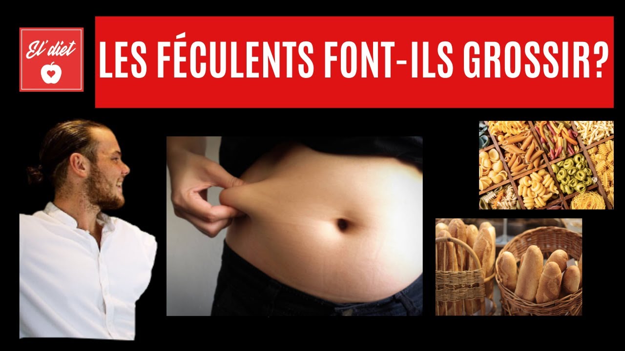 Les FÉCULENTS font-ils GROSSIR ? (PERTE de POIDS - Conseils d'un Diététicien / Nutritionniste)