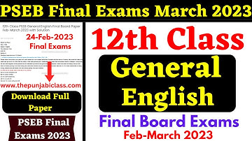 12th class PSEB General English Paper 2023 I 24 March 2023 I 12th English Paper 2023 I 12th English