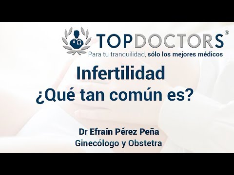 Infertilidad en México -  Efraín Pérez Peña