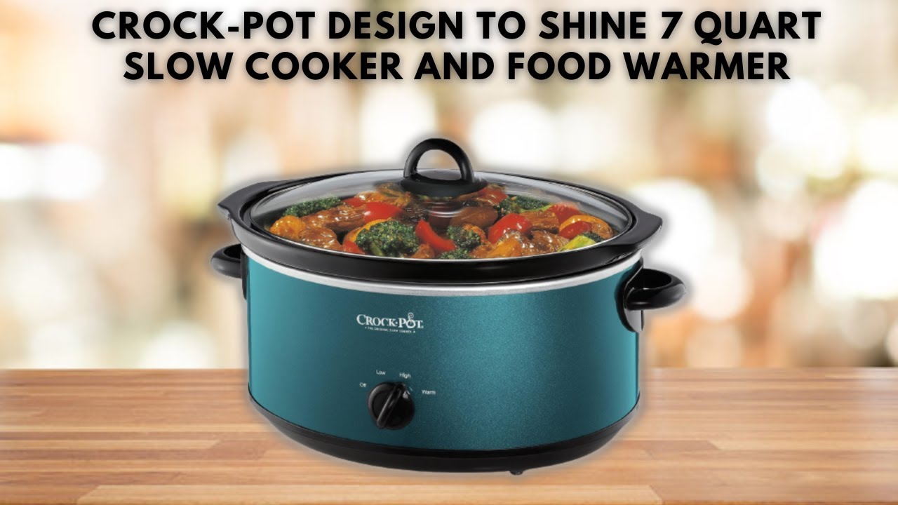 Dinner is Easier with the Crock-Pot 7.0 Quart Design to Shine Slow Cooker -  ChitChatMom
