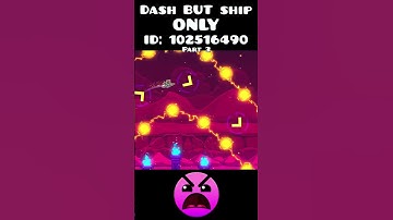 Dash BUT Ship ONLY pt.3 | #geometrydash #gd #gaming #wow #trending