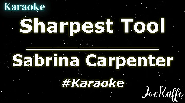 Sabrina Carpenter - Sharpest Tool (Karaoke)