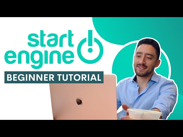 StartEngine Complete Beginner Tutorial - Equity Crowdfunding 