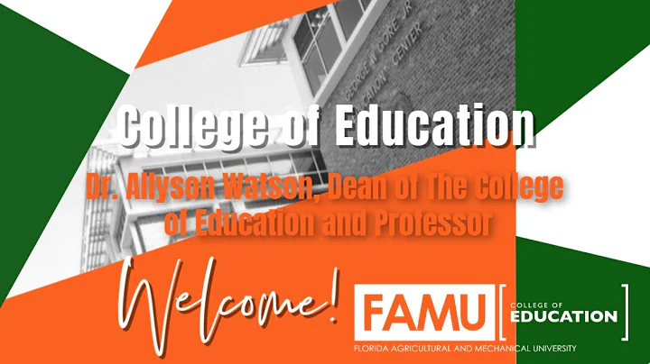 FAMU College of Education | Dean Allyson Watson, p...