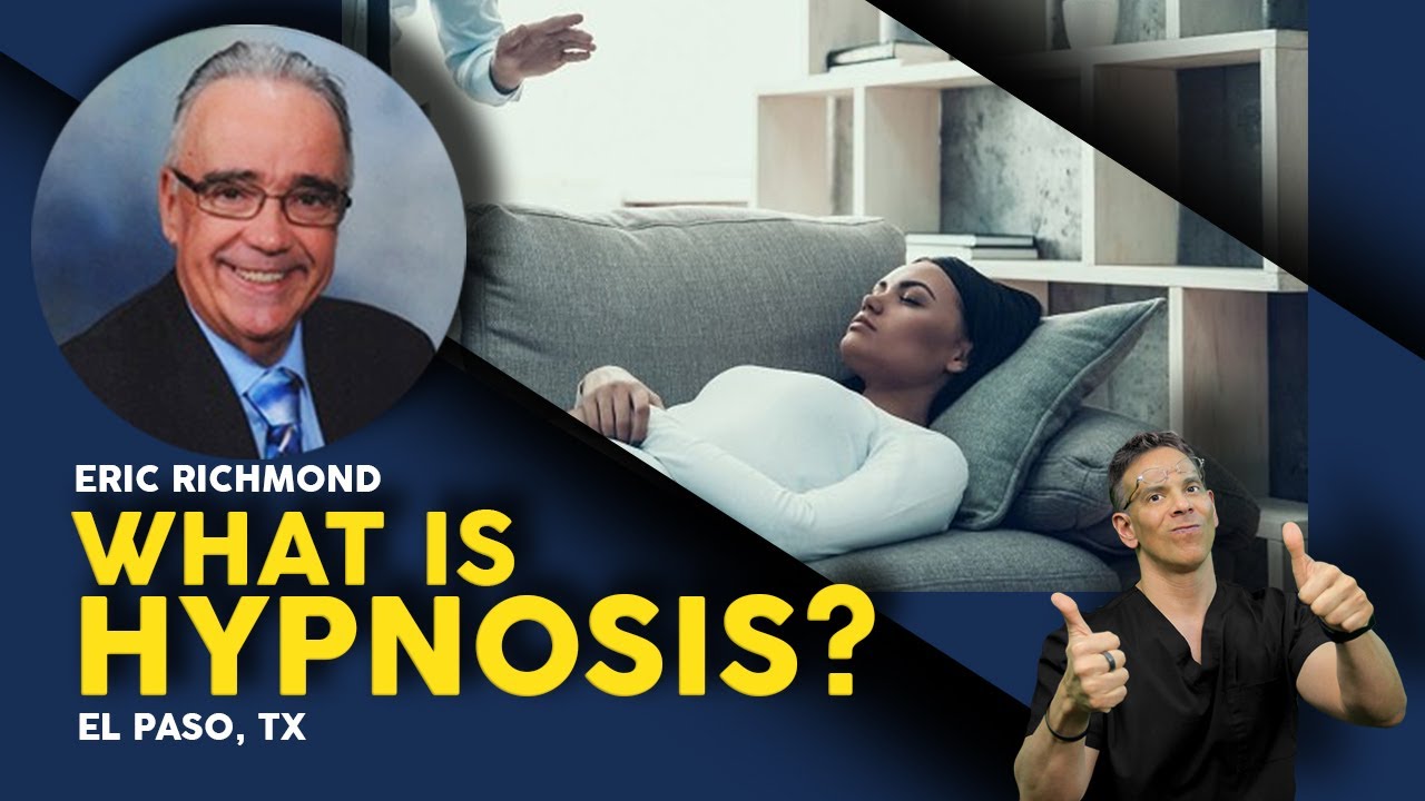 What is Hypnosis? | El Paso, Tx (2021)