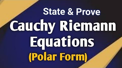 State & Prove Cauchy-Riemann Equations in Polar Form | Analytic Functions #spectrumofmathematics