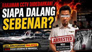 🔥 CCTV TERUNGKAP! Siapa Dalang di Balik Kasus Pilot Malaysia?