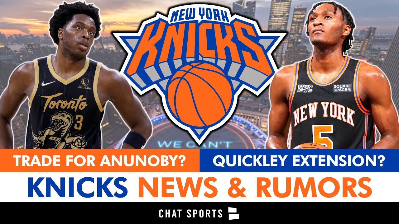 New OG Anunoby UPDATE + Immanuel Quickley Signing $100 MM Extension? NY ...