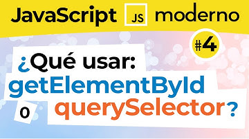 4 🚀 El GRAN debate ¿usar QUERYSELECTOR o getElementById?: VENTAJAS e INCONVENIENTES 💪 Escoge BIEN