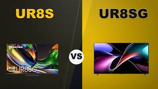 Hisense UR8SG vs Hisense UR8S – Which TV Should You Buy