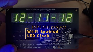 ESP8266 Wi-Fi enabled LED clock that automatically sets the time. Short overview & demo.