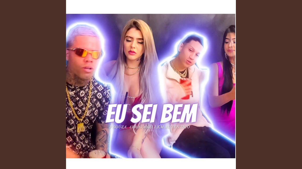 Eu Sei Bem