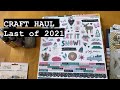 CRAFT HAUL; Last Scrapbook Haul of 2021