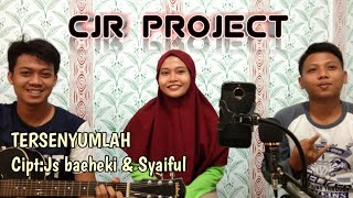Download lagu TERSENYUMLAH | CJR PROJECT