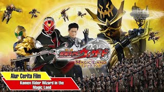 PENYIHIR KEGELAPAN DARI DUNIA PARALLEL - Alur Cerita Kamen Rider Wizard in the Magic Land The Movie