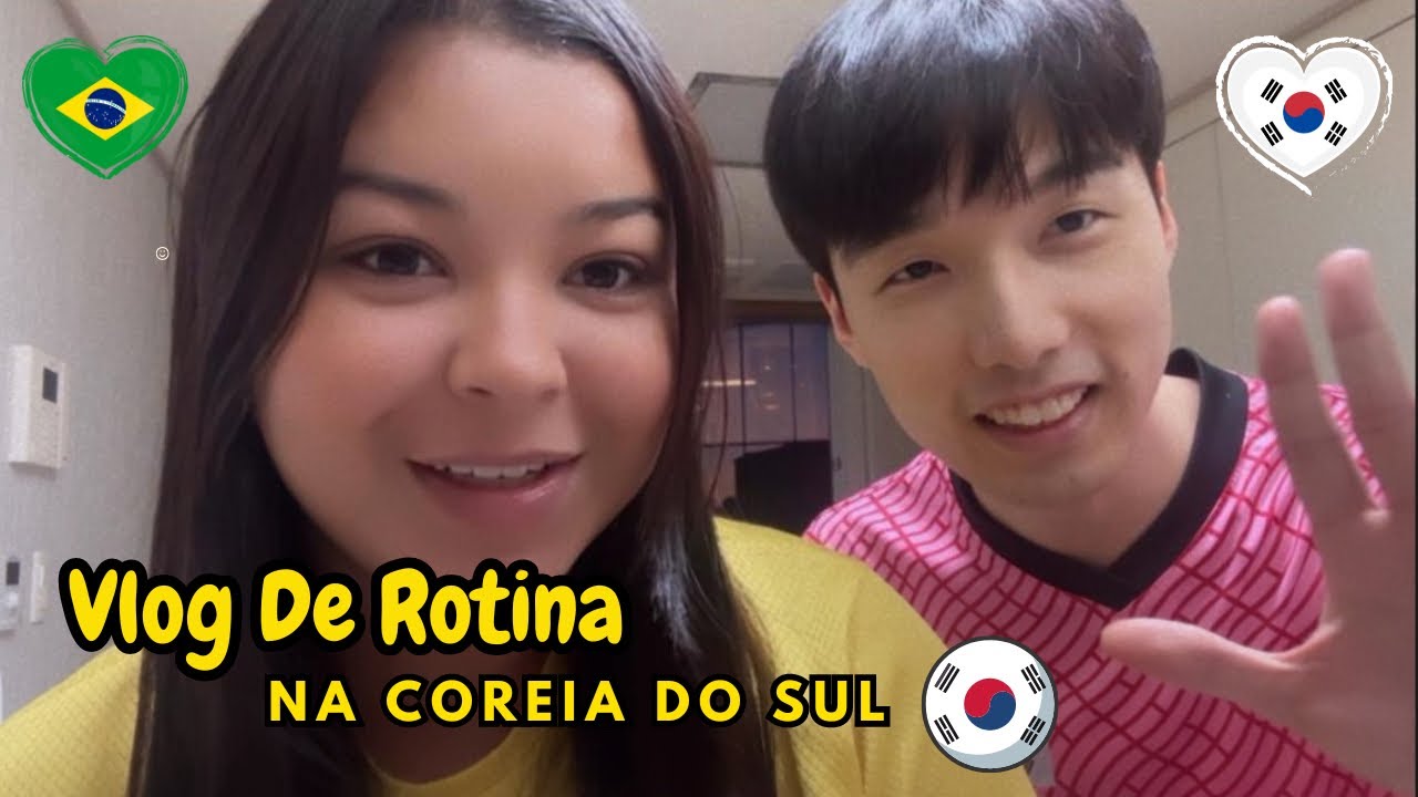 VLOG:NOSSA ROTINA NA COREIA DO SUL! (05:30 Da manhã até ás 21:00)