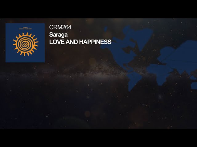 Saraga - Love And Happiness