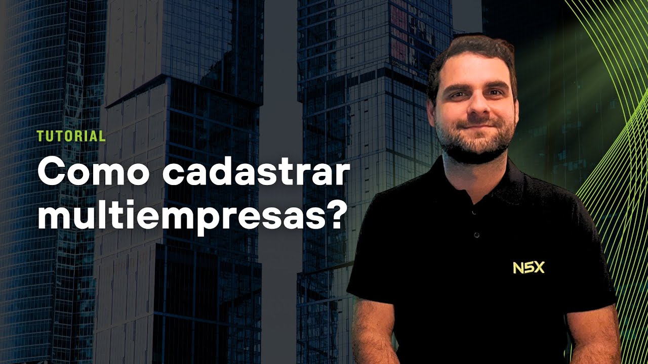 Como cadastrar empresas relacionadas na Plataforma N5X?