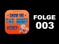 003 - Der direkte Weg zur finanziellen Freiheit - garantiert schneller zur ersten Million