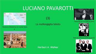 Pavarotti – 3  – La mallongigita teksto