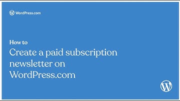 How to create a paid subscription newsletter on WordPress.com