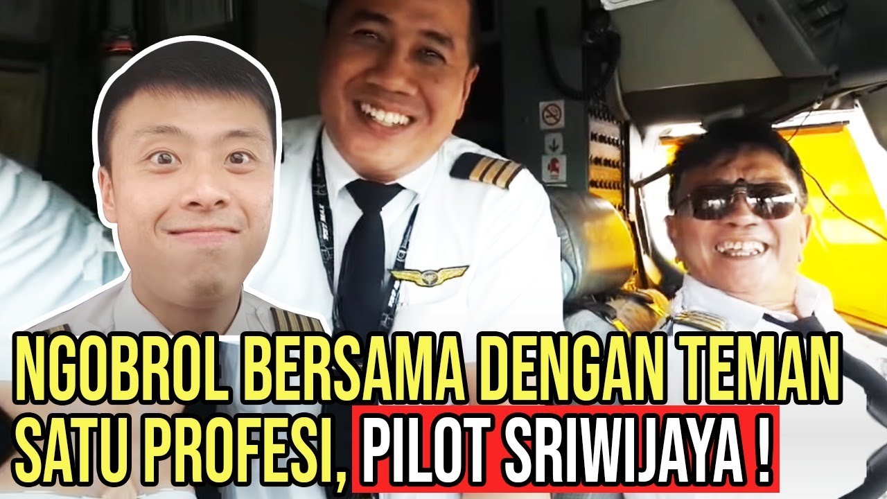 OSAPI - OBROLAN SANTAI PILOT #8 NGOBROL BERSAMA DENGAN TEMAN SATU PROFESI, PILOT SRIWIJAYA !