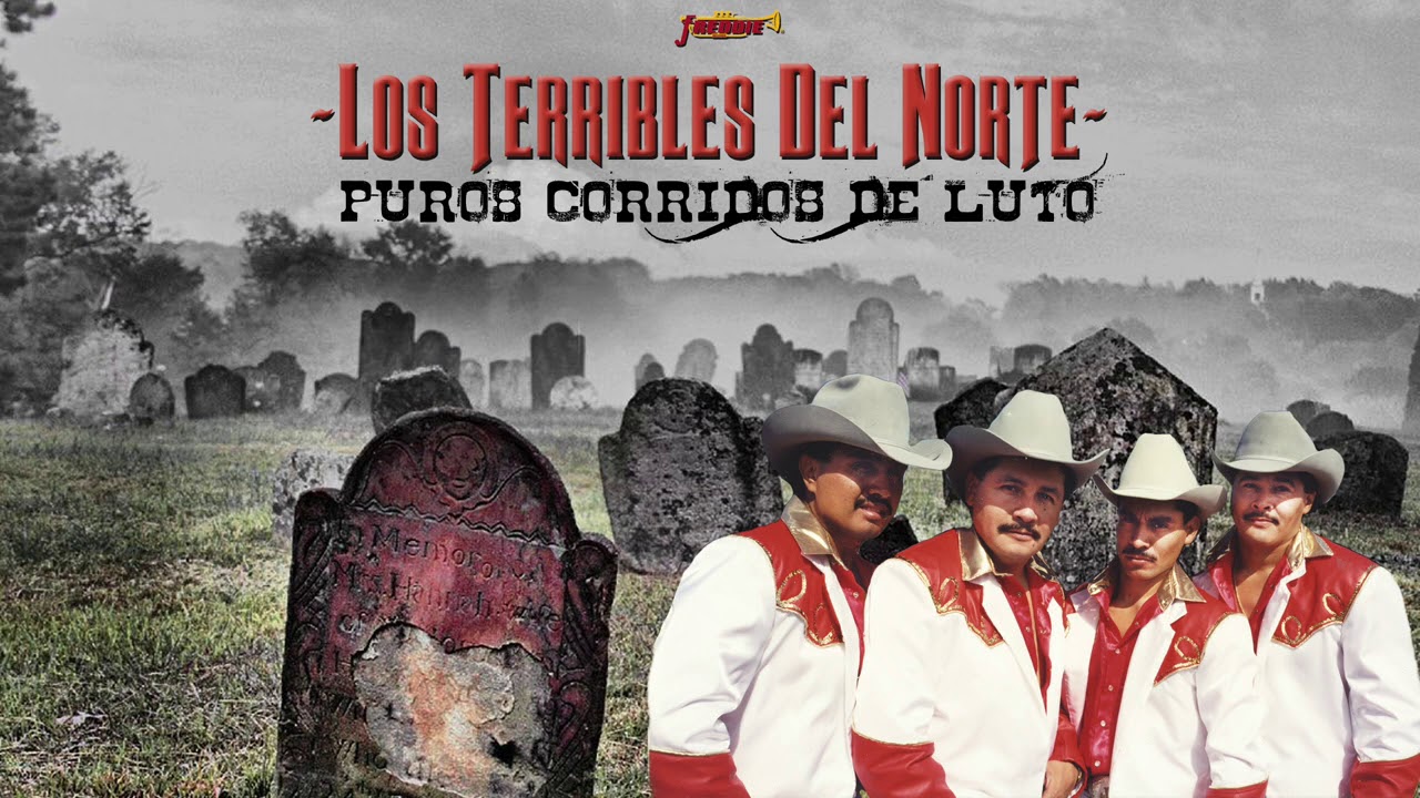 Los Terribles Del Norte - Puros Corridos De Luto  (Playlist Oficial)