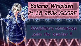 #DFFOO [GL] Balamb Whiplash Pt.15 Disciplinary Committee+Teacher (253k score)