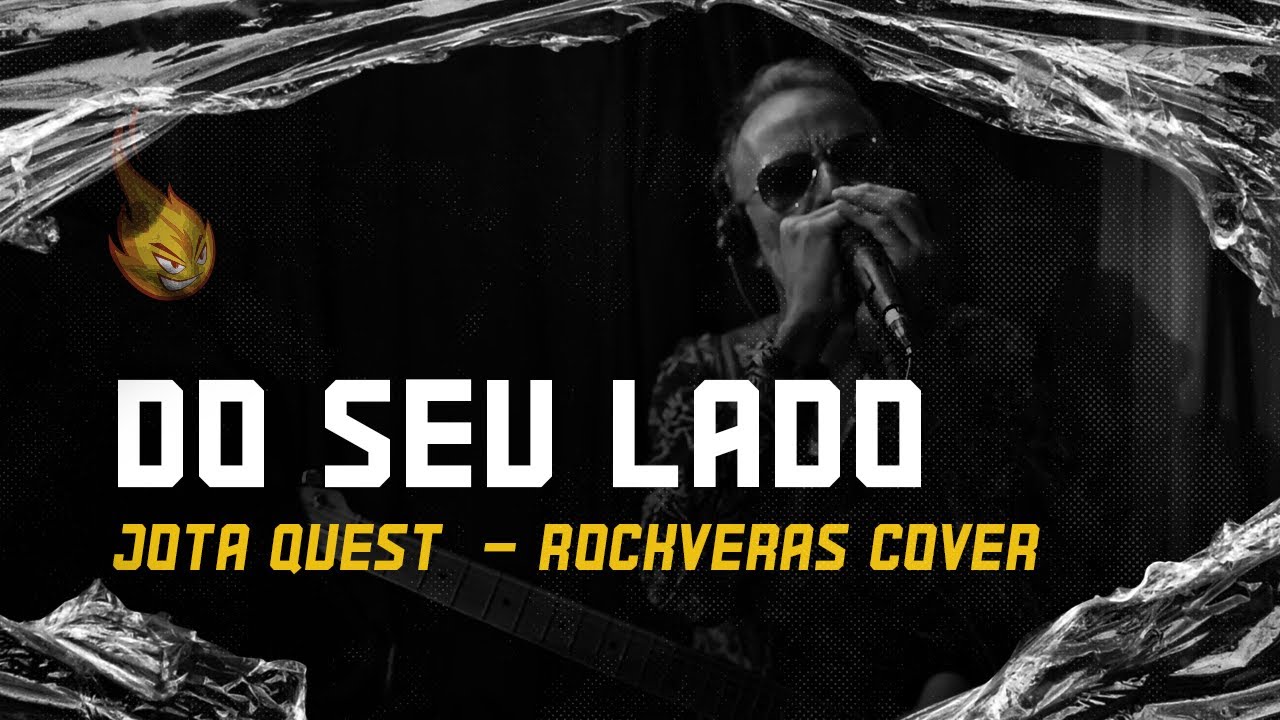 Do Seu Lado Jota Quest RockVeras Cover YouTube Do Seu Lado Jota Quest RockVeras Cover YouTube